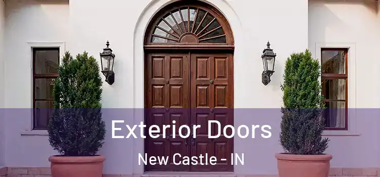 Exterior Doors New Castle - IN